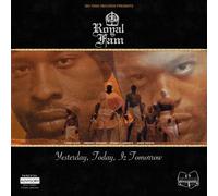Royal Fam - Yesterday, Today, Iz Tomorrow [Vinyl Lp]