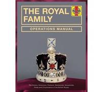 The Royal Family Operations Manual – Haynes