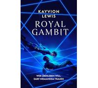 Royal Gambit: Das atemberaubende Finale des Thrillers 'Thieves' Gambit'