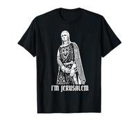 Royal Greetings - King Baldwin IV - I AM Jerusalem Meme T-Shirt