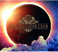 Royal Guitar Club - Sail Beyond The Sun [Import]