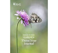 Royal Horticultural Society Wild In The Garden Three Year Journal