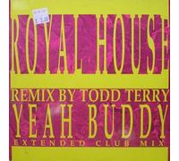 Royal House - Yeah Buddy (Todd Terry Remix, 1988) [Import]