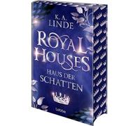 Royal Houses - Haus der Schatten: Sie kämpft um ihren Platz in einer trügerischen Welt. Epische Romantasy-Reihe der NEW YORK TIMES-Bestsellerautorin