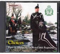 Royal Irish Regiment - Choices [Import]