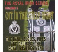Royal Irish Regiment - Oft in The Stilly Night [Import Anglais]