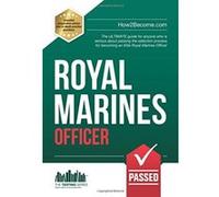 Royal Marines Officer: The ULTIMATE guide for anyone who is serious about passing the selection process for becoming an Elite Royal Marines Officer (Testing Series) Mcmunn, Richard (Auteur)