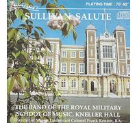 Royal Military School Band - Sullivan Salute