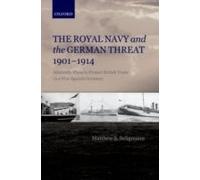 Royal Navy And The German Threat, 1901-1914