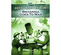 Royal Navy At War - A Sailors View: Britannia Goes To War [DVD]