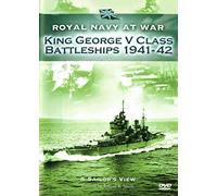 Royal Navy at War - A Sailor's View: King George V Class Battleships 1941-42 [DVD]