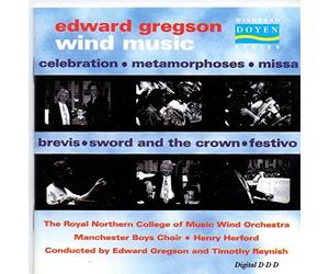 Royal Northern College of Music Wind Orchestra - Gregson: Wind Music