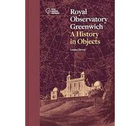 Royal Observatory Greenwich: A History in Objects
