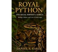 ROYAL PYTHON: THE REGAL SERPENT OF AFRICA
