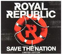Royal Republic - Save the Nation -Ltd-