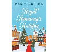Royal Runaway's Holiday