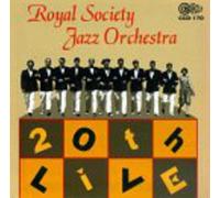Royal Society Jazz Orchestra - 20th Live
