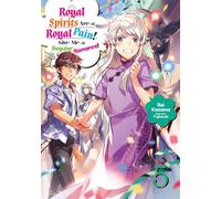 Royal Spirits Are a Royal Pain! Give Me a Regular Romance: Volume 5 - Rei Kazama - J-Novel Heart - ebook (ePub) - Livre