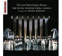 Royal Swedish Chorus : The Most Beloved Opéra Choruses