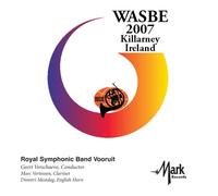 Royal Symphonic Band Vooruit - 2007 WASBE Killarney Ireland