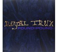 Royal Trux - for Pound