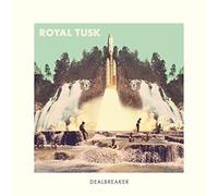 Royal Tusk - Dealbreaker [Vinyl] Canada - Import