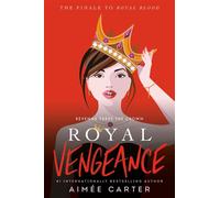 Royal Vengeance - Aimée Carter - Delacorte press - ebook (ePub) - Livre
