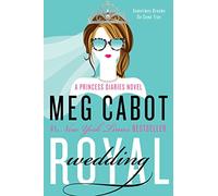 Royal Wedding: A Princess Diaries Novel