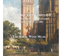 Royal Wind Music - The Orange Tree Courtyard - Renaissance Music In And Around The [Compact Discs]