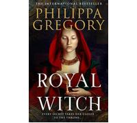 Royal Witch - Philippa Gregory - Harpercollins - ebook (ePub) - Livre
