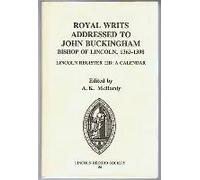 Royal Writs Addressed To John Buckingham, Bishop Of Lincoln, 1363-1398