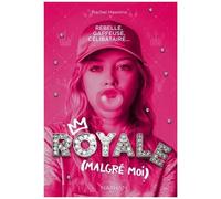 Royale Malgré Moi - Daisy