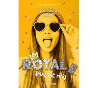 Royale malgré moi - Tome 2 - Comédie