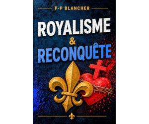 Royalisme et reconquête