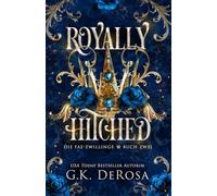 Royally Hitched: Die Fae-Zwillinge