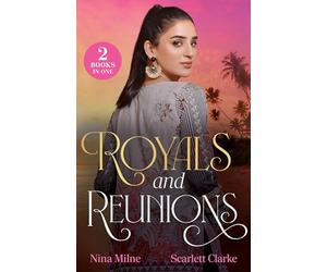 Royals And Reunions: Twice Tempted by the Princess (Long-Lost Rossi Siblings) / the Bump in the Boss's Return (How to Inherit a Fortune)