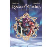 ROYALTY WITCHES 01. LA ESENCIA DE LA AURORA (NUEVO PVP)
