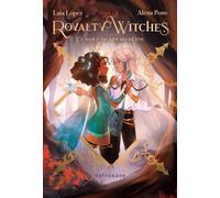 ROYALTY WITCHES 2. EL BAILE DE LOS SECRETOS