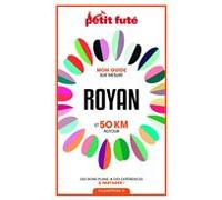 ROYAN ET 50 KM AUTOUR 2021 Carnet Petit Futé