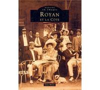 Royan et la Côte - - Guy Binot - Nouvelles Editions Sutton - Livre