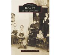 Royat et ses environs - Robert Vernet - Nouvelles Editions Sutton - broché - Livre