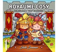 Royaume Cosy - Jade Summer - Coloriages mignons, univers fantastique pour adultes - Cosy colo