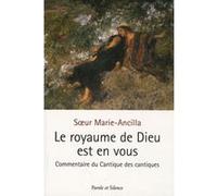 Royaume de dieu est en vous ! (le) S?ur ancilla (Auteur)