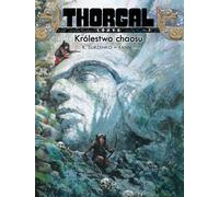 Royaume du chaos. Thorgal Louve. Volume 3 numéro 2021