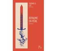 Royaume en péril - Thomas D. Lee - Bourgois - Poche - Roman