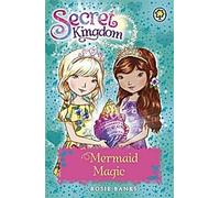 Royaume secret : La magie des sirènes