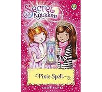 Royaume secret : Sortilège des Pixies