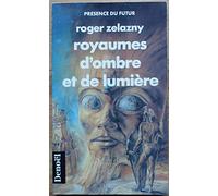 Royaumes d'ombre et de lumière