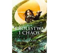 Royaumes et chaos Chroniques des Ténèbres Tome 4 - KEL KADE (Buch auf Polnisch)