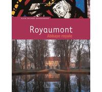 Royaumont, abbaye royale - Alain Erlande-Brandenburg - Du Palais - broché - Monographie